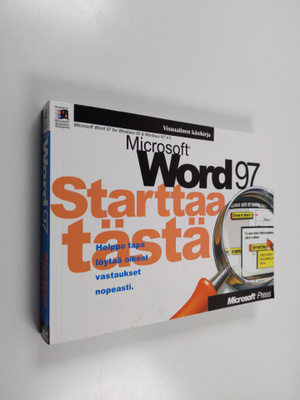 Jerry Joyce ym. : Microsoft Word 97 - visuaalinen käsikirja