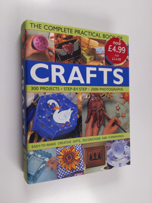 Lucy Painter : The Complete Practical Book of Crafts - 30...