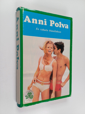 Anni Polva : En rakastu kiusallakaan