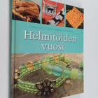 Tiina Karttunen ym. : Helmitöiden vuosi - pikkukuva 1
