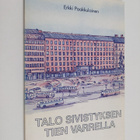 Erkki Paakkulainen : Talo sivistyksen tien varrella : Häm... - pikkukuva 1