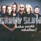 GRAND SLAM: kuka meistä uskaltaa? _CD - pikkukuva 1