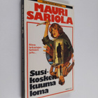 Mauri Sariola : Susikosken kuuma loma - pikkukuva 1