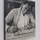 Göran Schildt : Valkoinen pöytä : Alvar Aallon nuoruus ja... - pikkukuva 1