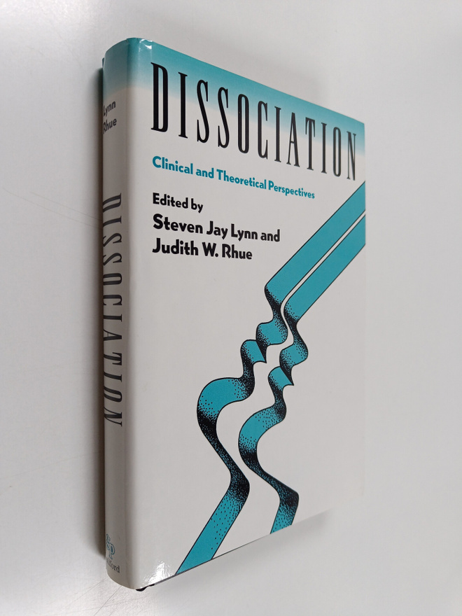 Steven Jay Lynn ym. : Dissociation - Clinical and Theoret...