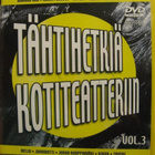 TÄHTIHETKIÄ KOTITEATTERIIN VOL. 3 DVD - pikkukuva 1