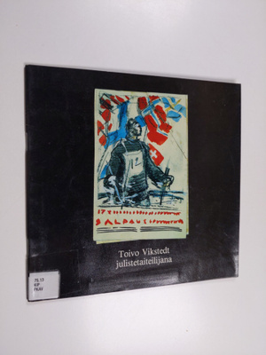 Toivo Vikstedt julistetaiteilijana