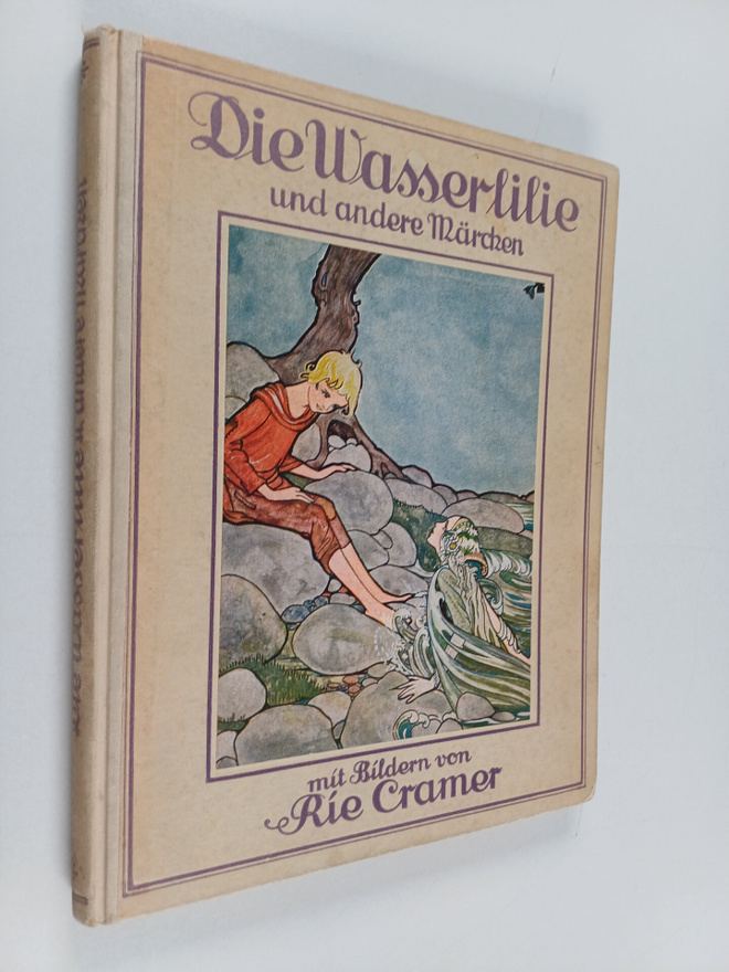 Rie Cramer : Die Wasserlilie und andere Märchen aus dem L...
