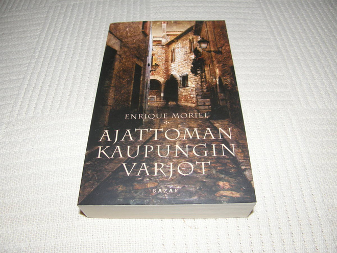 Enrique Moriel Ajattoman kaupungin varjot    -pok