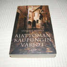 Enrique Moriel Ajattoman kaupungin varjot    -pok - pikkukuva 1