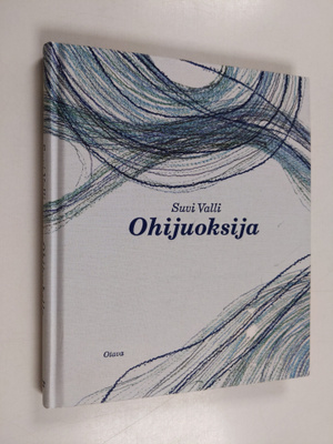 Suvi Valli : Ohijuoksija : runoja