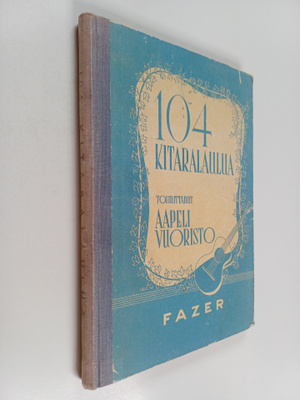 Aapeli (toim.) Vuoristo : 104 kitaralaulua