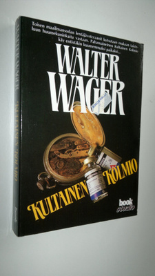Walter Wager : Kultainen kolmio