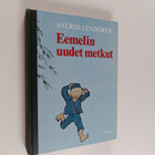 Astrid Lindgren : Eemelin uudet metkut - pikkukuva 1