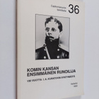 Komin kansan ensimmäinen runoilija : 150 vuotta I. A. Kur... - pikkukuva 1