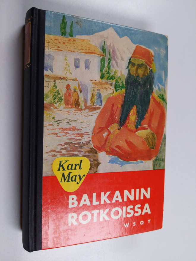 Karl May : Balkanin rotkoissa