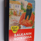 Karl May : Balkanin rotkoissa - pikkukuva 1