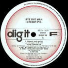 GREEDY PIG ~ Rye Rye Man ~ LP - pikkukuva 3