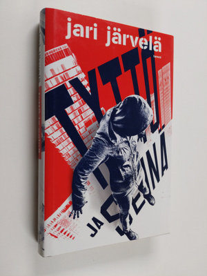 Jari Järvelä : Tyttö ja seinä