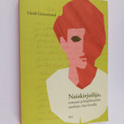 Heidi Grönstrand : Naiskirjailija, romaani ja kirjallisuu... - pikkukuva 1