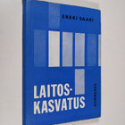 Erkki Saari : Laitoskasvatus - pikkukuva 1