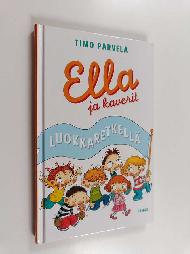 Timo Parvela : Ella ja kaverit luokkaretkellä