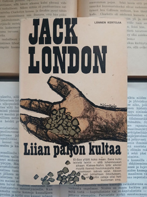 Jack London - Liian paljon kultaa (pokkari)