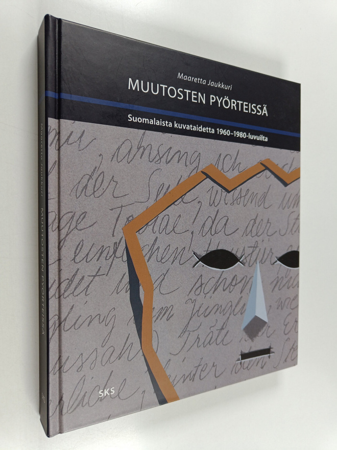 Maaretta Jaukkuri : Muutosten pyörteissä : suomalaista ku...