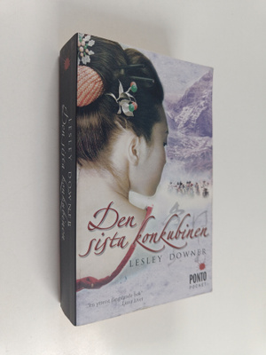 Lesley Downer : Den sista konkubinen