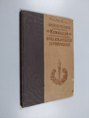 Vihtori Peltonen : Kynäilijä : helppotajuinen opas kirjoi...