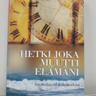 Hetki Joka Muutti Elämäni (O. U. Seppälä, kirja) - pikkukuva 2