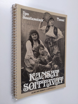 Kansat soittavat. Alkumusiikin lähteillä