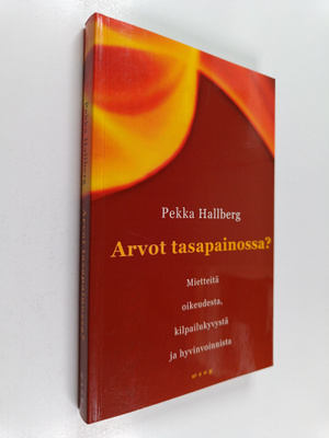 Pekka Hallberg : Arvot tasapainossa? : mietteitä oikeudes...
