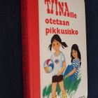 Anni Polva : Tiinalle otetaan pikkusisko ( 1.p. 1978 ) - pikkukuva 1