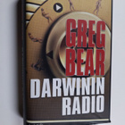 Greg Bear : Darwinin radio - pikkukuva 1