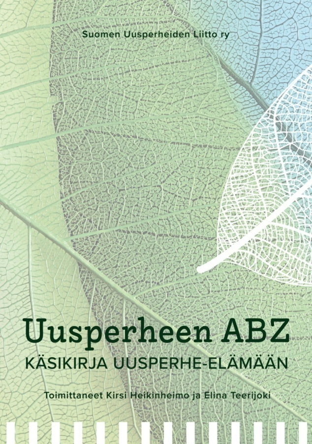 Kirsi Heikinheimo, Elina Teerijoki:  Uusperheen ABZ