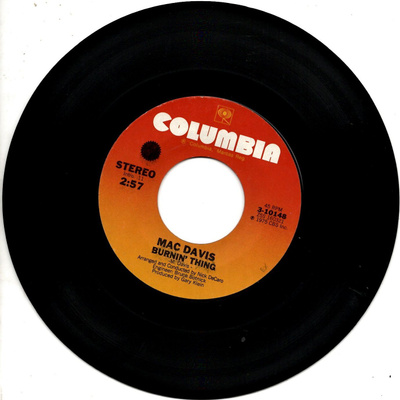 MAC DAVIS: Burnin' Thing / A Special Place In Heaven 7"