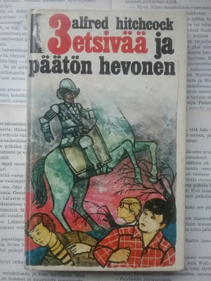 3 etsivää ja päätön hevonen (sid.)