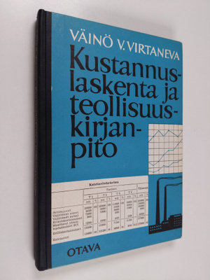 Väinö V. Virtanen : Kustannuslaskenta ja teollisuuskirjan...
