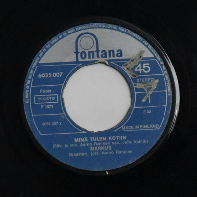 Single: Markus - Minä tule kotiin / Minä vaan!