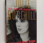 Julie Burchill : I Knew I was Right - An Autobiography - pikkukuva 1