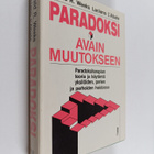 Gerald R. Weeks ym. : Paradoksi - avain muutokseen : Para... - pikkukuva 1