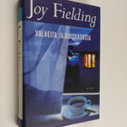 Joy Fielding : Valheita ja kuiskauksia - pikkukuva 1