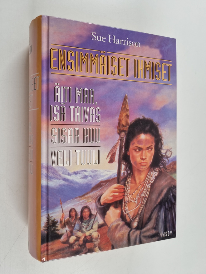 Sue Harrison : Ensimmäiset ihmiset :  Äiti maa, isä tuuli...