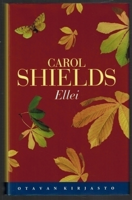 Carol Shields : Ellei