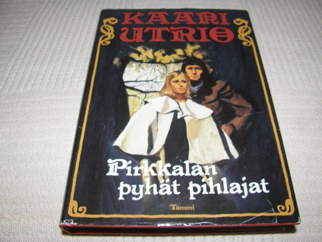Kaari Utrio Pirkkalan pyhät pihlajat   -sid
