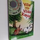 Lennart Gustafsson : Ville och Vilda Kanin - pikkukuva 1