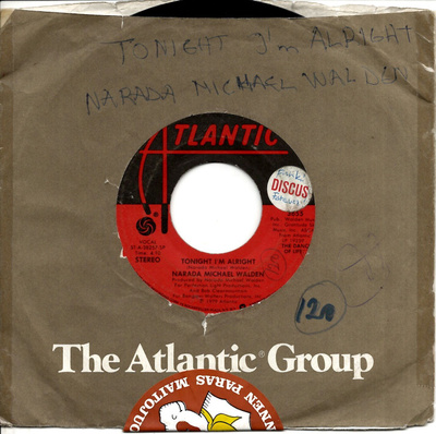 NARADA MICHAEL WALDEN: Tonight I'm Alright / You're So 7"kk