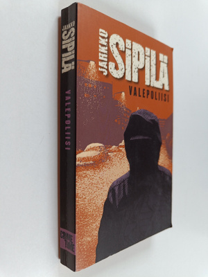 Jarkko Sipilä : Valepoliisi