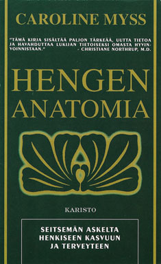 Caroline Myss: Hengen anatomia